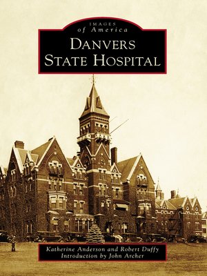 cover image of Danvers State Hospital